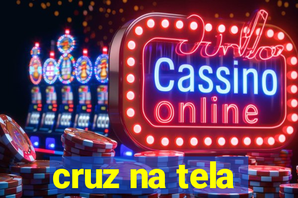 cruz na tela